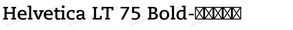 Helvetica LT 75 Bold字体转换